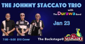 The Johnny Staccato Trio with the Durawa Band @ The Backstage | Austin | Texas | United States