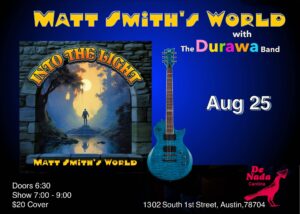 Matt Smith's World with Durawa @ The Backstage | Austin | Texas | United States