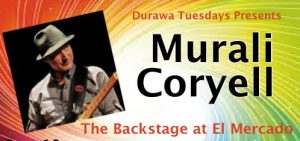 Murali Coryell w/DURAWA @ The Backstage | Austin | Texas | United States