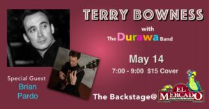 Terry Bowness w/the Durawa Band - Special Guest Brian Pardo @ The Backstage | Austin | Texas | United States