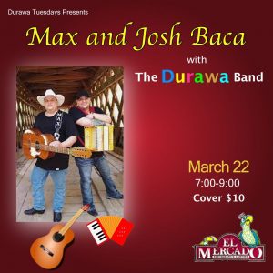 MAX and JOSH BACA with the Durawa Band @ The Backstage | Austin | Texas | United States